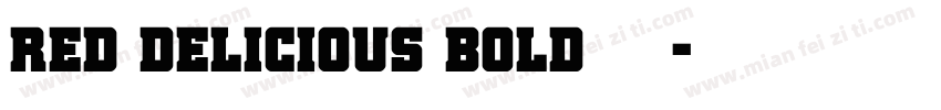 Red Delicious Bold 普通字体转换